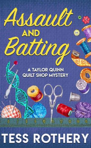 [Taylor Quinn Mystery 01] • Assault and Batting